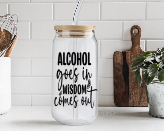 Wisdom Comes Out Tumbler