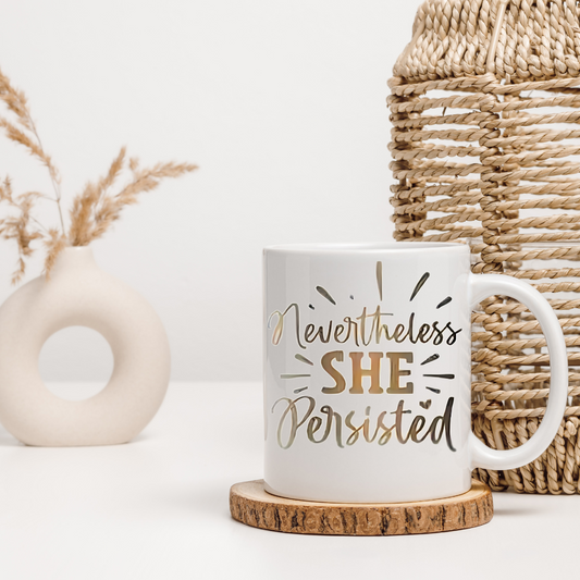 She Persisted Mug