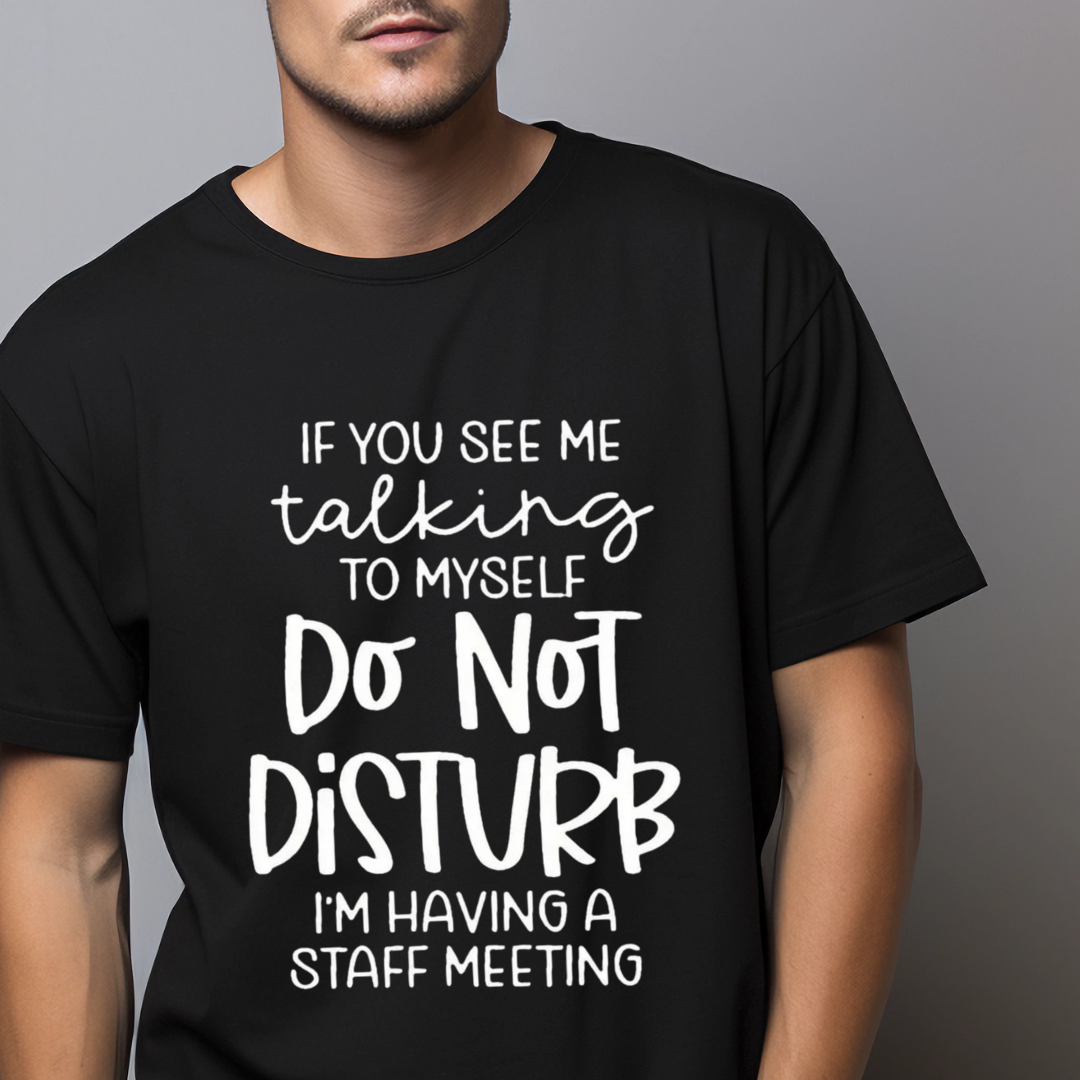 Do Not Disturb T-Shirt