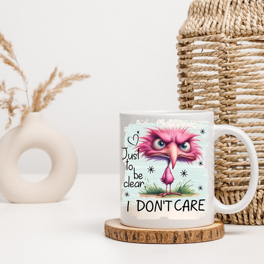 I Don't Care Mug