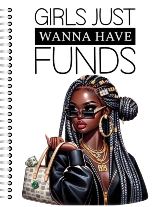 Girls Just Wanna Have Funds Journal