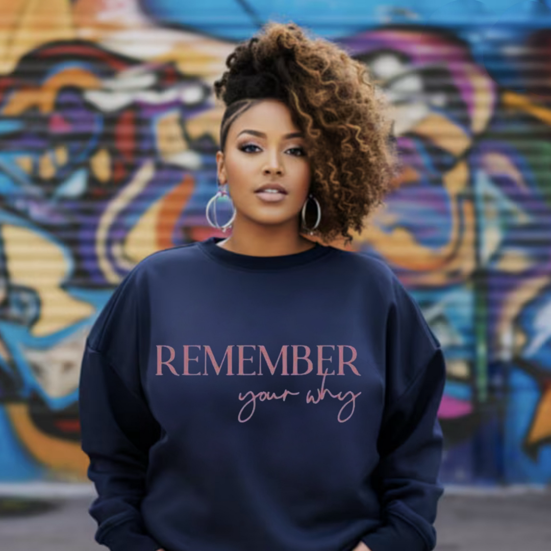 Remember Your Why T-Shirt