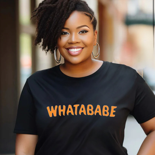 Whatababe T-Shirt